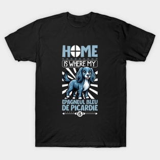 Home is with my Blue Picardy Spaniel T-Shirt